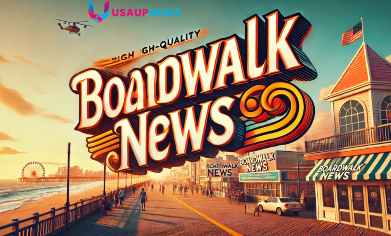 boardwalk news